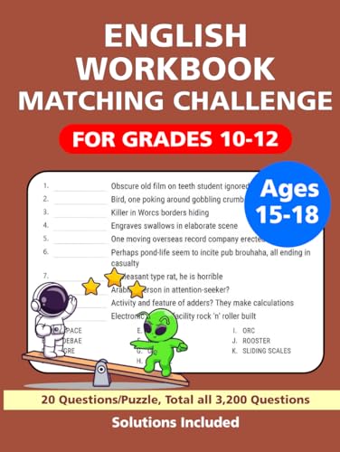 English Workbook Matching Challenge for Teens: 3,200 Questions, Boost Your Grammar Vocabulary & Comprehension and Skills, for Grades 10-12, Ages 15-18, Hardcover size 8.25x11 Inches. English Workbook Matching Challenge for Teens: 3,200 Questions, Boost Your Grammar Vocabulary & Comprehension and Skills, for Grades 10-12, Ages 15-18, Hardcover size 8.25x11 Inches. von Independently published