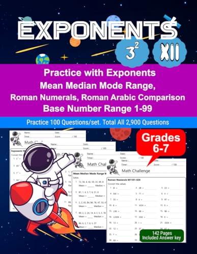 Exponents: Math Drill, Practice Book, Workbook, Mean Median Mode Range, Roman, Arabic, Grades 6-7, Ages 11-13 Exponents: Math Drill, Practice Book, Workbook, Mean Median Mode Range, Roman, Arabic, Grades 6-7, Ages 11-13 von Independently published