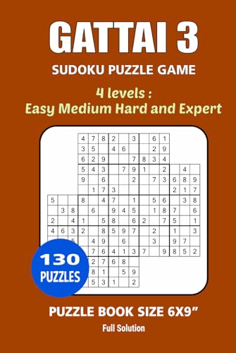 Gattai 3 Puzzle Book: 130 Puzzles, Great Gattai 3 Puzzle Game, 4 Levels Easy, Medium, Hard, and Expert, Size 6x9 Inches. Gattai 3 Puzzle Book: 130 Puzzles, Great Gattai 3 Puzzle Game, 4 Levels Easy, Medium, Hard, and Expert, Size 6x9 Inches. von Independently published