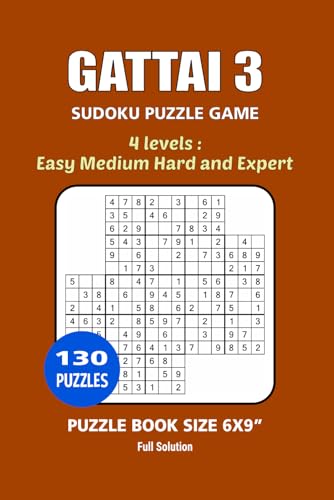 Gattai 3 Puzzle Book: 130 Puzzles, Great Gattai 3 Puzzle Game, 4 Levels Easy, Medium, Hard, and Expert, Size 6x9 Inches. Gattai 3 Puzzle Book: 130 Puzzles, Great Gattai 3 Puzzle Game, 4 Levels Easy, Medium, Hard, and Expert, Size 6x9 Inches. von Independently published