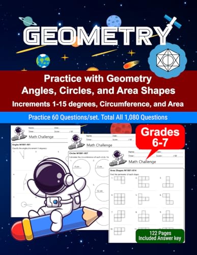 Geometry: Math Drill, Practice Book, Workbook, Angle, Circle, Area Shape, Grades 6-7, Ages 11-13 Geometry: Math Drill, Practice Book, Workbook, Angle, Circle, Area Shape, Grades 6-7, Ages 11-13 von Independently published