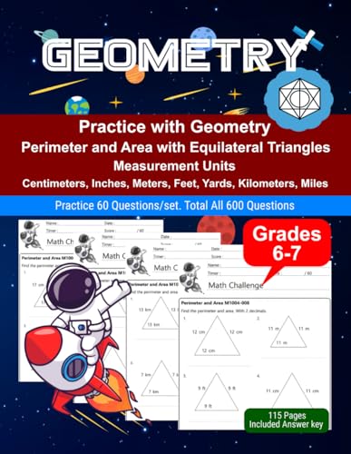 Geometry: Math Drill, Practice Book, Workbook, Equilateral Triangles, Grades 6-7, Ages 11-13 Geometry: Math Drill, Practice Book, Workbook, Equilateral Triangles, Grades 6-7, Ages 11-13 von Independently published