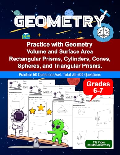 Geometry: Math Drill, Practice Book, Workbook, Rectangular Prisms, Triangular Prisms, Cylinders, Cones, Spheres, Grades 6-7, Ages 11-13 Geometry: Math Drill, Practice Book, Workbook, Rectangular Prisms, Triangular Prisms, Cylinders, Cones, Spheres, Grades 6-7, Ages 11-13 von Independently published
