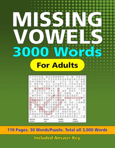 Missing Vowels Word Search: 3000 Puzzles, With Interesting Themes, 30 words per puzzle, For Adults, and Seniors Missing Vowels Word Search: 3000 Puzzles, With Interesting Themes, 30 words per puzzle, For Adults, and Seniors von Independently published