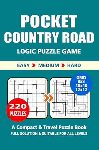 Pocket Country Road Puzzle Book: 220 Puzzles, Great Logic Puzzle Game, A Compact and Travel Puzzle Book, 3 Levels Easy Medium and Hard, Pocket Size 4x6 Inches. Pocket Country Road Puzzle Book: 220 Puzzles, Great Logic Puzzle Game, A Compact and Travel Puzzle Book, 3 Levels Easy Medium and Hard, Pocket Size 4x6 Inches. von Independently published