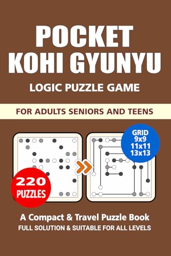 Pocket Kohi Gyunyu Puzzle Book: 220 Puzzles, Great Logic Puzzle Game, A Compact and Travel Puzzle Book, 3 Grid Formats 9x9, 11x11, and 13x13, Pocket Size 4x6 Inches. Pocket Kohi Gyunyu Puzzle Book: 220 Puzzles, Great Logic Puzzle Game, A Compact and Travel Puzzle Book, 3 Grid Formats 9x9, 11x11, and 13x13, Pocket Size 4x6 Inches. von Independently published