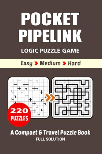 Pocket Pipelink Puzzle Book: 220 Puzzles, Great Pipelink Logic Puzzle Game, A Compact and Travel Puzzle Book, 3 Levels Easy, Medium, and Hard, Size 4x6 Inches. Pocket Pipelink Puzzle Book: 220 Puzzles, Great Pipelink Logic Puzzle Game, A Compact and Travel Puzzle Book, 3 Levels Easy, Medium, and Hard, Size 4x6 Inches. von Independently published