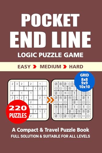 Pocket Puzzle Book: 220 Puzzles, End Line, Great Logic Puzzle Game, A Compact and Travel Puzzle Book, 3 Levels: Easy Medium and Hard, Pocket size 4x6 Inches. Pocket Puzzle Book: 220 Puzzles, End Line, Great Logic Puzzle Game, A Compact and Travel Puzzle Book, 3 Levels: Easy Medium and Hard, Pocket size 4x6 Inches. von Independently published