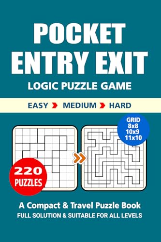 Pocket Puzzle Book: 220 Puzzles, Entry Exit, Great Logic Puzzle Game, A Compact and Travel Puzzle Book, 3 Levels Easy Medium and Hard, Pocket Size 4x6 Inches. Pocket Puzzle Book: 220 Puzzles, Entry Exit, Great Logic Puzzle Game, A Compact and Travel Puzzle Book, 3 Levels Easy Medium and Hard, Pocket Size 4x6 Inches. von Independently published