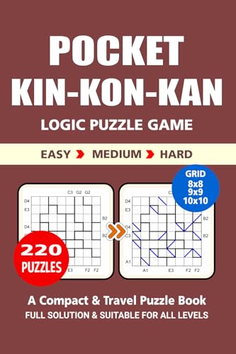 Pocket Puzzle Book: 220 Puzzles, Kin-Kon-Kan, Great Logic Puzzle Game, A Compact and Travel Puzzle Book, 3 Levels: Easy Medium and Hard, Pocket size 4x6 Inches. Pocket Puzzle Book: 220 Puzzles, Kin-Kon-Kan, Great Logic Puzzle Game, A Compact and Travel Puzzle Book, 3 Levels: Easy Medium and Hard, Pocket size 4x6 Inches. von Independently published
