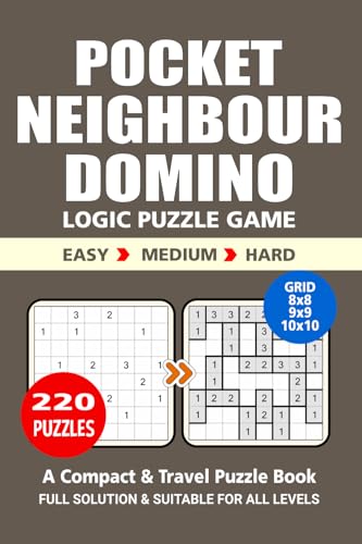 Pocket Puzzle Book: 220 Puzzles, Neighbour Domino, Great Logic Puzzle Game, A Compact and Travel Puzzle Book, 3 Levels: Easy Medium and Hard, Pocket size 4x6 Inches. Pocket Puzzle Book: 220 Puzzles, Neighbour Domino, Great Logic Puzzle Game, A Compact and Travel Puzzle Book, 3 Levels: Easy Medium and Hard, Pocket size 4x6 Inches. von Independently published