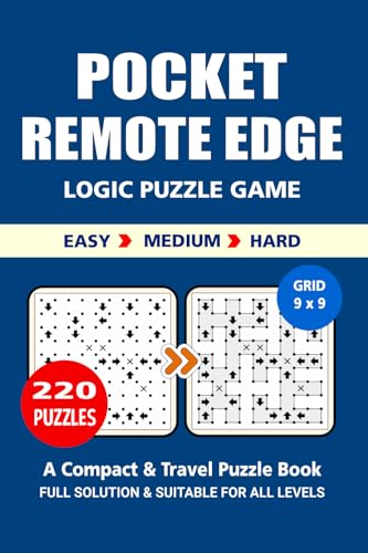 Pocket Puzzle Book: 220 Puzzles, Remote Edge, Great Logic Puzzle Game, A Compact and Travel Puzzle Book, 3 Levels Easy Medium and Hard, Pocket Size 4x6 Inches. Pocket Puzzle Book: 220 Puzzles, Remote Edge, Great Logic Puzzle Game, A Compact and Travel Puzzle Book, 3 Levels Easy Medium and Hard, Pocket Size 4x6 Inches. von Independently published