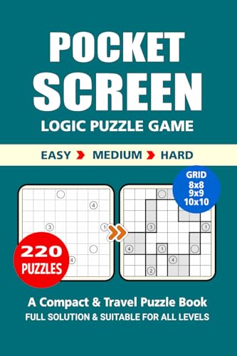 Pocket Puzzle Book: 220 Puzzles, Screen, Great Logic Puzzle Game, A Compact and Travel Puzzle Book, 3 Levels: Easy Medium and Hard, Pocket size 4x6 Inches. Pocket Puzzle Book: 220 Puzzles, Screen, Great Logic Puzzle Game, A Compact and Travel Puzzle Book, 3 Levels: Easy Medium and Hard, Pocket size 4x6 Inches. von Independently published