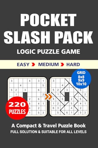 Pocket Puzzle Book: 220 Puzzles, Slash Pack, Great Logic Puzzle Game, A Compact and Travel Puzzle Book, 3 Levels: Easy Medium and Hard, Pocket size 4x6 Inches. Pocket Puzzle Book: 220 Puzzles, Slash Pack, Great Logic Puzzle Game, A Compact and Travel Puzzle Book, 3 Levels: Easy Medium and Hard, Pocket size 4x6 Inches. von Independently published