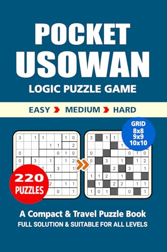 Pocket Puzzle Book: 220 Puzzles, Usowan, Great Logic Puzzle Game, A Compact and Travel Puzzle Book, 3 Levels: Easy Medium and Hard, Pocket size 4x6 Inches. Pocket Puzzle Book: 220 Puzzles, Usowan, Great Logic Puzzle Game, A Compact and Travel Puzzle Book, 3 Levels: Easy Medium and Hard, Pocket size 4x6 Inches. von Independently published