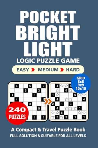 Pocket Puzzle Book: 240 Puzzles, Bright Light, Great Logic Puzzle Game, A Compact and Travel Puzzle Book, 3 Levels: Easy Medium and Hard, Pocket size 4x6 Inches. Pocket Puzzle Book: 240 Puzzles, Bright Light, Great Logic Puzzle Game, A Compact and Travel Puzzle Book, 3 Levels: Easy Medium and Hard, Pocket size 4x6 Inches. von Independently published