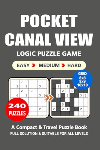 Pocket Puzzle Book: 240 Puzzles, Canal View, Great Logic Puzzle Game, A Compact and Travel Puzzle Book, 3 Levels: Easy Medium and Hard, Pocket size 4x6 Inches. Pocket Puzzle Book: 240 Puzzles, Canal View, Great Logic Puzzle Game, A Compact and Travel Puzzle Book, 3 Levels: Easy Medium and Hard, Pocket size 4x6 Inches. von Independently published