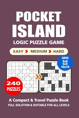 Pocket Puzzle Book: 240 Puzzles, Island, Great Logic Puzzle Game, A Compact and Travel Puzzle Book, 3 Levels: Easy Medium and Hard, Pocket size 4x6 Inches. Pocket Puzzle Book: 240 Puzzles, Island, Great Logic Puzzle Game, A Compact and Travel Puzzle Book, 3 Levels: Easy Medium and Hard, Pocket size 4x6 Inches. von Independently published