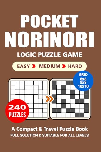 Pocket Puzzle Book: 240 Puzzles, Norinori, Great Logic Puzzle Game, A Compact and Travel Puzzle Book, 3 Levels: Easy Medium and Hard, Pocket size 4x6 Inches. Pocket Puzzle Book: 240 Puzzles, Norinori, Great Logic Puzzle Game, A Compact and Travel Puzzle Book, 3 Levels: Easy Medium and Hard, Pocket size 4x6 Inches. von Independently published