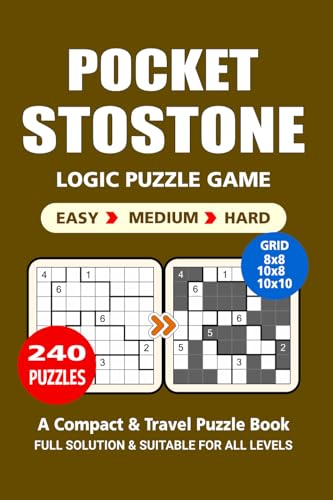 Pocket Puzzle Book: 240 Puzzles, Stostone, Great Logic Puzzle Game, A Compact and Travel Puzzle Book, 3 Levels: Easy Medium and Hard, Pocket size 4x6 Inches. Pocket Puzzle Book: 240 Puzzles, Stostone, Great Logic Puzzle Game, A Compact and Travel Puzzle Book, 3 Levels: Easy Medium and Hard, Pocket size 4x6 Inches. von Independently published