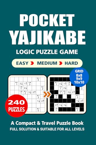 Pocket Puzzle Book: 240 Puzzles, Yajikabe, Great Logic Puzzle Game, A Compact and Travel Puzzle Book, 3 Levels: Easy Medium and Hard, Pocket size 4x6 Inches. Pocket Puzzle Book: 240 Puzzles, Yajikabe, Great Logic Puzzle Game, A Compact and Travel Puzzle Book, 3 Levels: Easy Medium and Hard, Pocket size 4x6 Inches. von Independently published