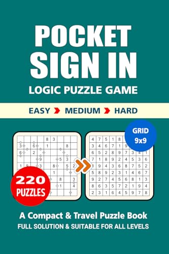 Pocket Size Puzzle Book: 220 Puzzles, "Sign In" Great Logic Puzzle Game, A Compact and Travel Puzzle Book, 3 Levels Easy, Medium, and Hard, Pocket Size 4x6 Inches. Pocket Size Puzzle Book: 220 Puzzles, "Sign In" Great Logic Puzzle Game, A Compact and Travel Puzzle Book, 3 Levels Easy, Medium, and Hard, Pocket Size 4x6 Inches. von Independently published