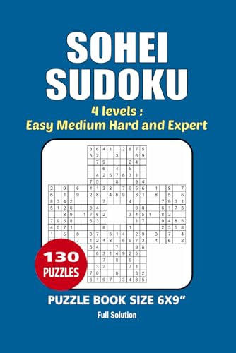 Pocket Sohei Sudoku Puzzle Book: 130 Puzzles, Great Sohei Sudoku Puzzle Game, 4 Levels Easy Medium Hard and Expert, Size 6x9 Inches. Pocket Sohei Sudoku Puzzle Book: 130 Puzzles, Great Sohei Sudoku Puzzle Game, 4 Levels Easy Medium Hard and Expert, Size 6x9 Inches. von Independently published