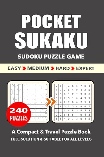 Pocket Sukaku Puzzle Book: 240 Puzzles, Great Sukaku Puzzle Game, A Compact and Travel Puzzle Book, 4 Levels Easy Medium Hard and Expert, Pocket Size 4x6 Inches. Pocket Sukaku Puzzle Book: 240 Puzzles, Great Sukaku Puzzle Game, A Compact and Travel Puzzle Book, 4 Levels Easy Medium Hard and Expert, Pocket Size 4x6 Inches. von Independently published