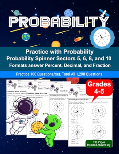 Probability: Math Drill, Practice Book, Workbook, Experiment, Spinner, Grades 4-5, Ages 9-11 Probability: Math Drill, Practice Book, Workbook, Experiment, Spinner, Grades 4-5, Ages 9-11 von Independently published