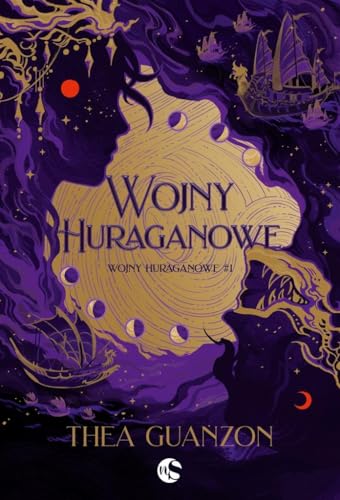 Wojny Huraganowe (1) (Wojny Huraganowe Tom 1 Wojny Huraganowe, Band 1) von Nowe Strony