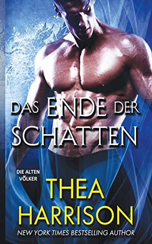 Das Ende der Schatten (Die Alten Völker/Elder Races, Band 9) von Teddy Harrison LLC