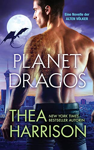 Planet Dragos: Eine Novelle der Alten Völker (Die Alten Völker/Elder Races) von Teddy Harrison LLC