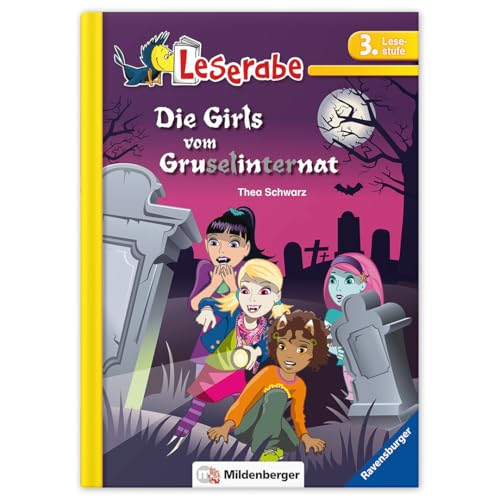Leserabe – Die Girls vom Gruselinternat | Kinderbuch zum Lesenlernen mit Silbentrenner | Lesestufe 3 | spannende Geschichten für Grundschulkinder | Festeinband, 17,5 x 24 cm | 60 Seiten