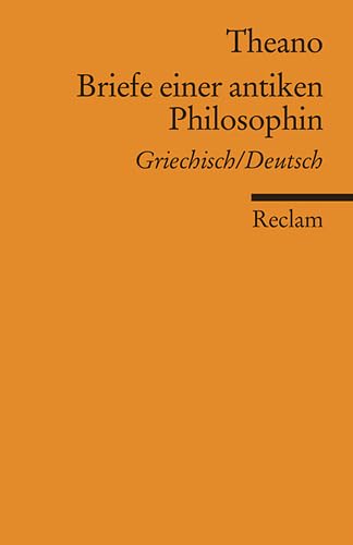 Briefe einer antiken Philosophin: Griechisch/Deutsch (Reclams Universal-Bibliothek)