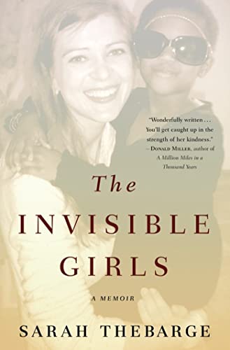 The Invisible Girls: A Memoir von FaithWords