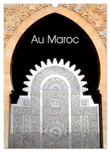 Au Maroc (Calendrier mural 2025 DIN A3 horizontal), CALVENDO calendrier mensuel: Le style marocain dans l'architecture et la décoration