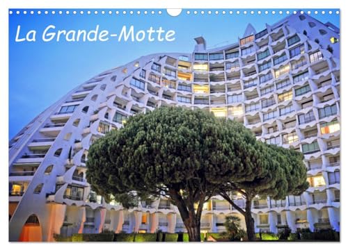 La Grande-Motte (Calendrier mural 2025 DIN A3 vertical), CALVENDO calendrier mensuel: La Grande-Motte en Occitanie