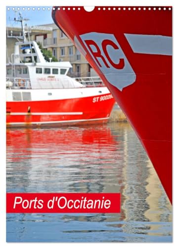 Ports d'Occitanie (Calendrier mural 2025 DIN A3 horizontal), CALVENDO calendrier mensuel: Les ports et bateaux en région Occitanie