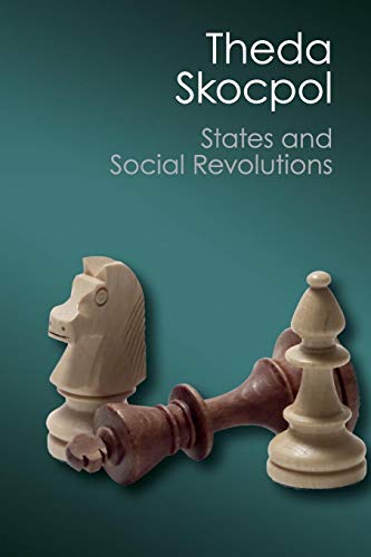 States and Social Revolutions: A Comparative Analysis of France, Russia, and China (Canto Classics) von Cambridge University Press