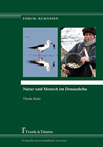 Natur und Mensch im Donaudelta (Forum: Rumänien) von Frank & Timme
