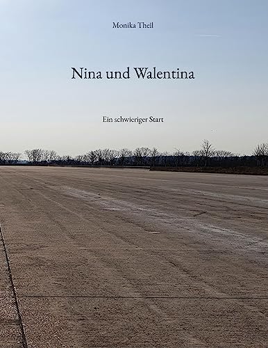 Nina und Walentina: Ein schwieriger Start von BoD – Books on Demand