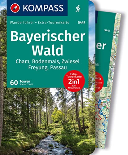 KOMPASS Wanderführer Bayerischer Wald, Cham, Bodenmais, Zwiesel, Freyung, Passau, 60 Touren mit Extra-Tourenkarte: GPS-Daten zum Download von KOMPASS-KARTEN