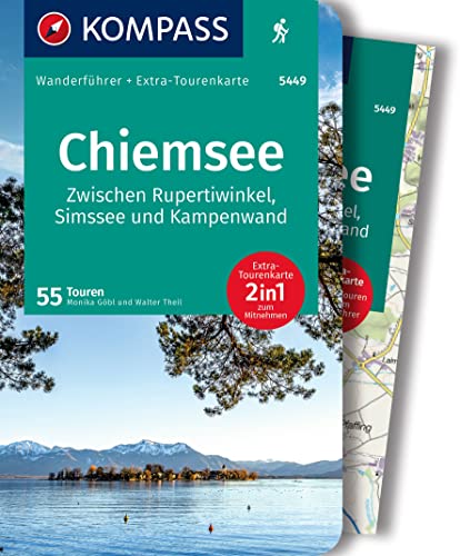 KOMPASS Wanderführer Chiemsee, Zwischen Rupertiwinkel, Simssee und Kampenwand, 55 Touren mit Extra-Tourenkarte: GPS-Daten zum Download KOMPASS Wanderführer Chiemsee, Zwischen Rupertiwinkel, Simssee und Kampenwand, 55 Touren mit Extra-Tourenkarte: GPS-Daten zum Download