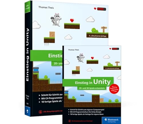 Einstieg in Unity: 2D- und 3D-Spiele entwickeln von Rheinwerk
