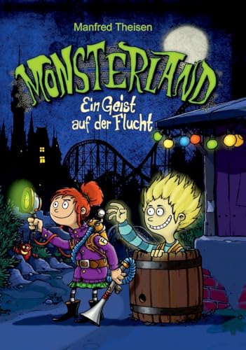 Monsterland: Ein Geist auf der Flucht