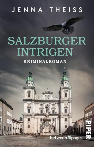 Salzburger Intrigen (Dina Stassny ermittelt 2): Kriminalroman | Regional-Krimi aus Österreich mit einer ungewöhnlichen Ermittlerin von Piper Verlag GmbH
