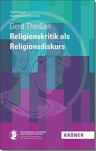 Religionskritik als Religionsdiskurs (Heidelberger Akademische Bibliothek) von Kröner