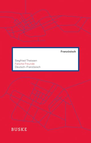 Falsche Freunde. Deutsch–Französisch