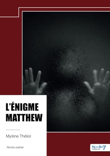 L'énigme Matthew von Nombre7