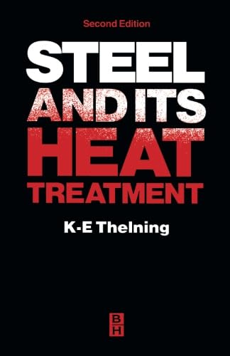 Steel and its Heat Treatment von Butterworth-Heinemann